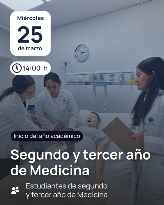 Inicio del año académico Segundo y tercer año de Medicina