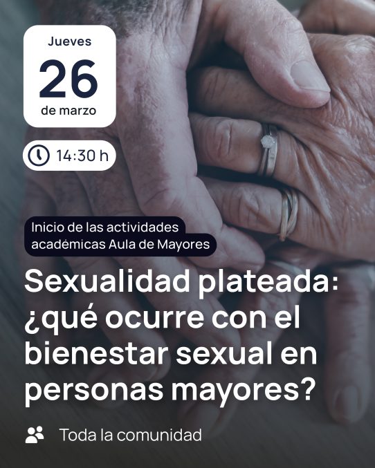Sexualidad plateada: ¿qué ocurre con el bienestar sexual en personas mayores?